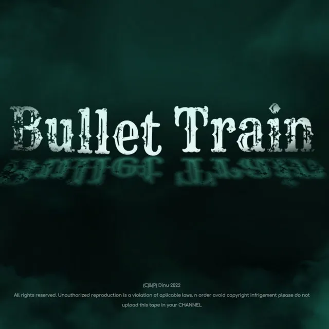 Bullet Train