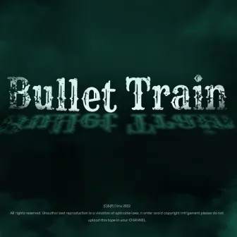 Bullet Train by D1nu beats