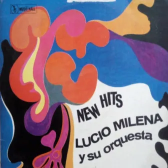 New Hits by Lucio Milena