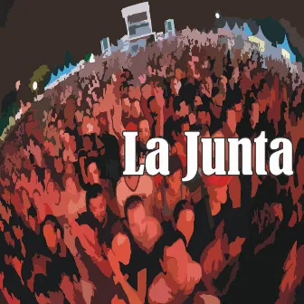 La Junta by cesantes crew