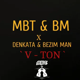 V Ton by BM