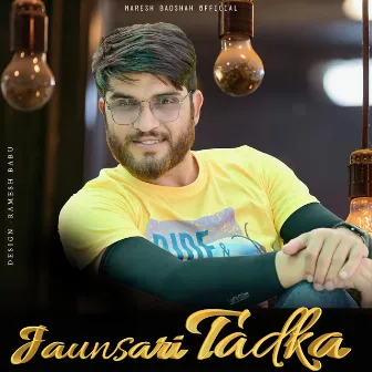 Jaunsari Tadka by Naresh Badshah