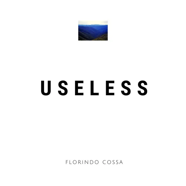 Useless