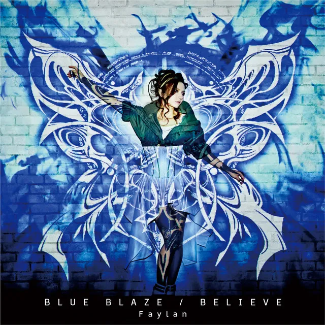 BLUE BLAZE / BELIEVE