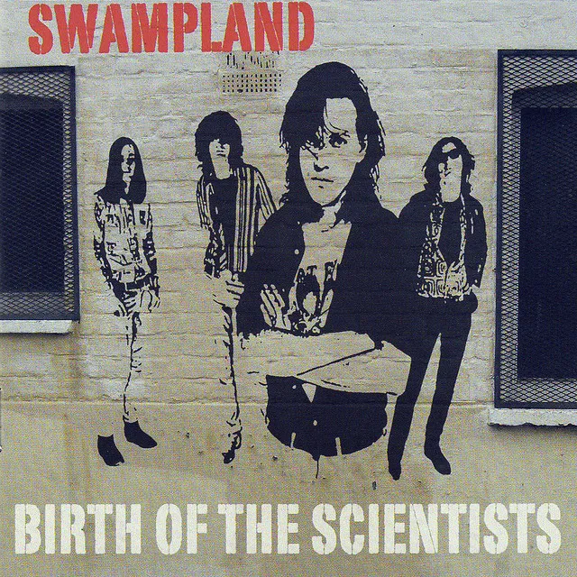 Swampland - Birth Of The Scientists