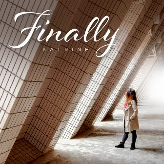 Finally by Katrine