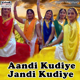 Aandi Kudiye Jandi Kudiye - Single by Gurdarshan