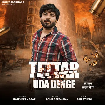 Teetar uda denge by Rohit Sardhana