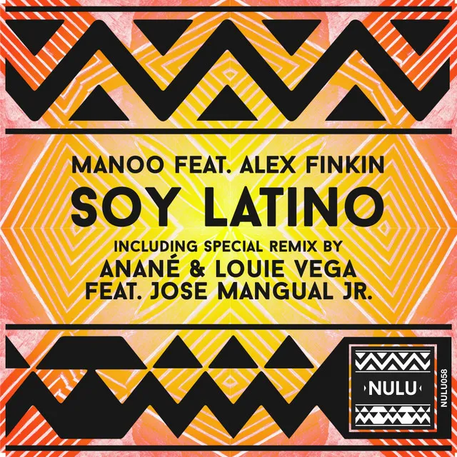 Soy Latino - Anane & Louie Vega Feat. Jose Mangual Jr. Remix