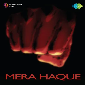 Mera Haque (Original Motion Picture Soundtrack) by 