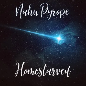 Homestarved by Nahu Pyrope