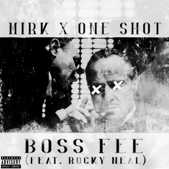 Boss Fee by Mirk