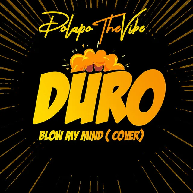 Duro (Blow My Mind) - Instrumental