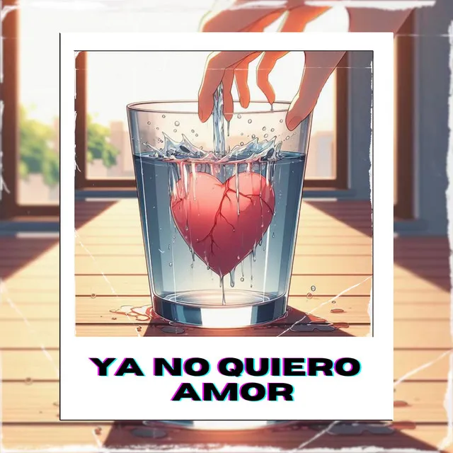 Ya no quiero Amor