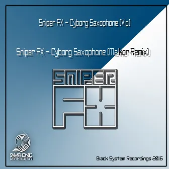 Cyborg Saxophone (VIP) by Sniper FX