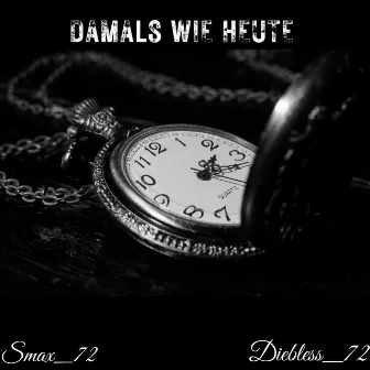 Damals wie Heute by Smax_72