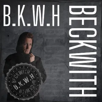 Beckwith by B.K.W.H