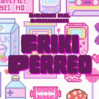 Friki Perreo by DjDaxmer