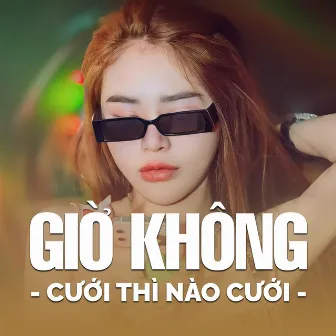 Giờ Không Cưới Thì Nào Cưới (Remix) by Young P