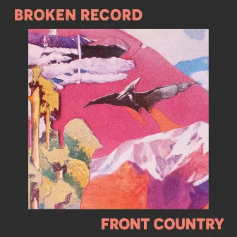 Broken Record by Front Country