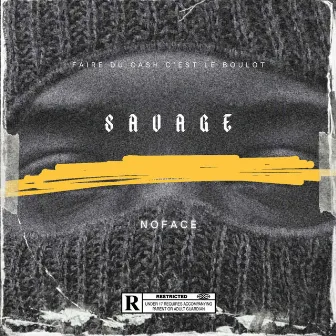 Savage by NoFace