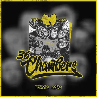 36 Chambers 2021 by A$O