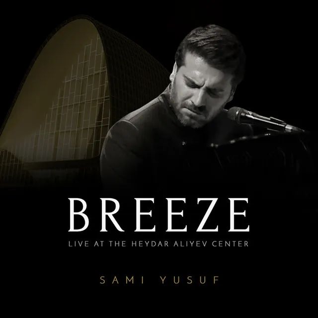 Breeze - Live at the Heydar Aliyev Center