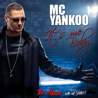 Its me Baby (All Hits) by MC Yankoo