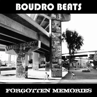 Forgotten Memories (10th Anniversary Edition) by Boudro Beats