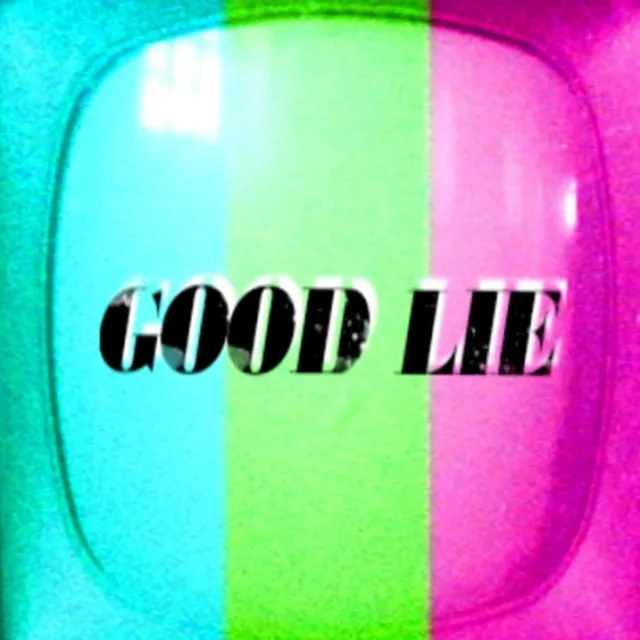 Good Lie