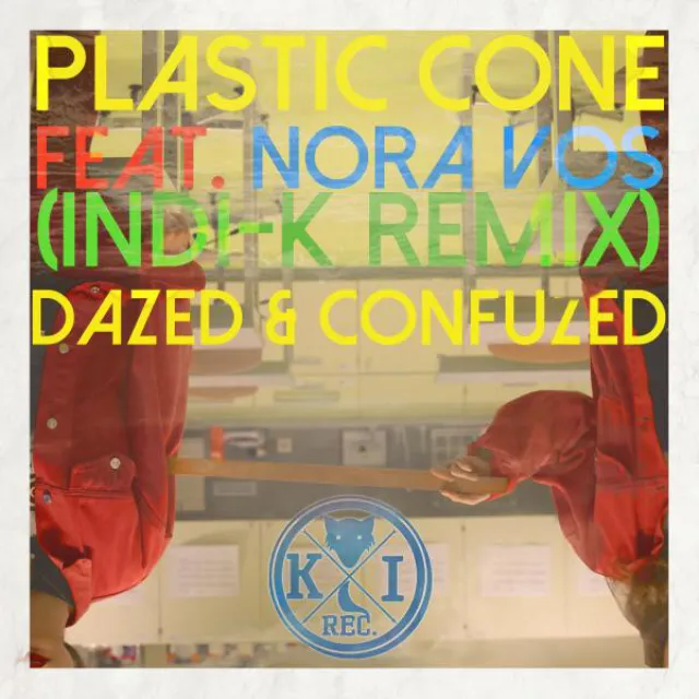 Plastic Cone (feat. Nora Vos) - Indi-K Remix