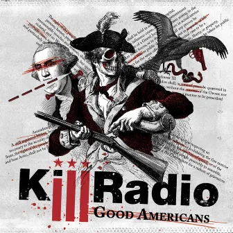 Good Americans by KillRadio