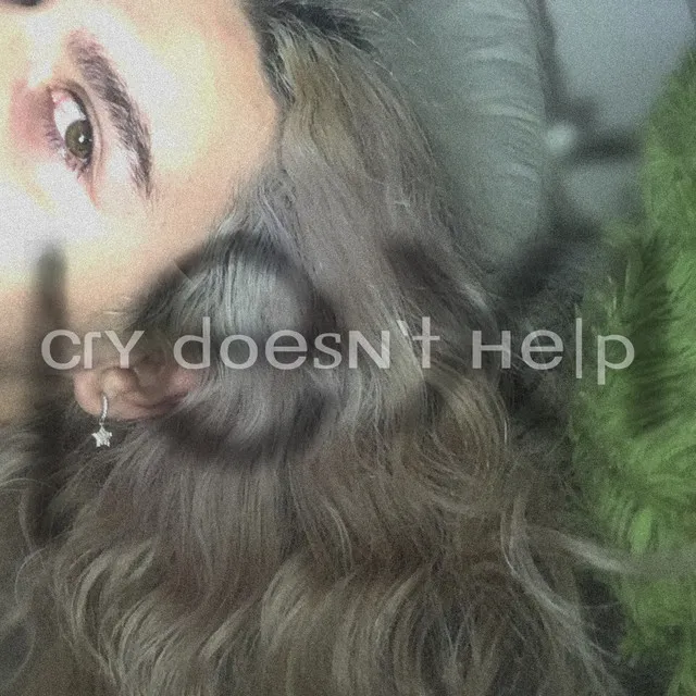 cry doesn't help