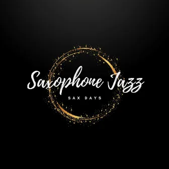 Saxy Jazz Nights by Saxophone Jazz