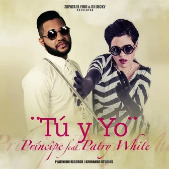 Tu Y Yo (feat. Praty White) by El Principe