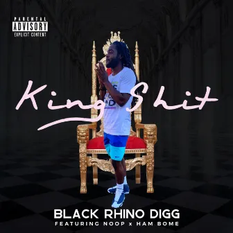 King Shit by King Digg