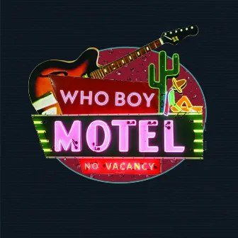 Motel by Who Boy