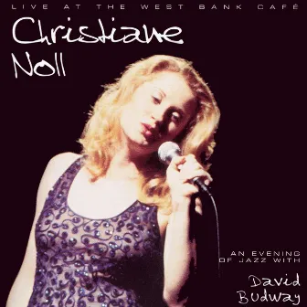 Live at the West Bank Café by Christiane Noll