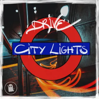 City Lights by Drive