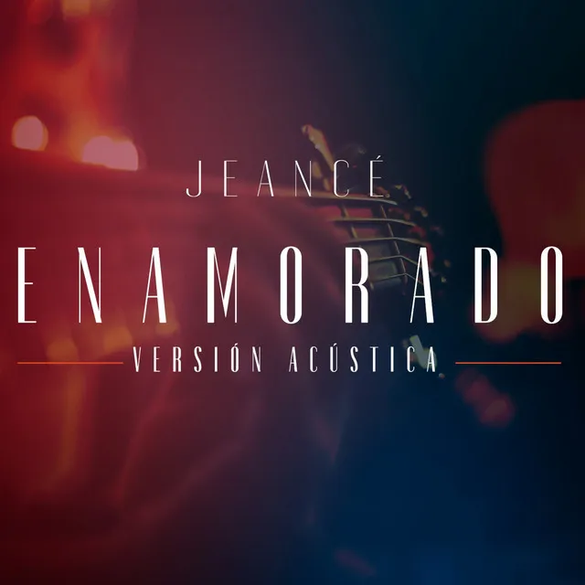 Enamorado - Versión Acústica