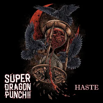 Haste by Super Dragon Punch!!