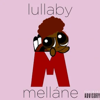 Lullaby by Melláne