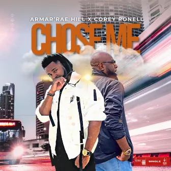 Chose Me by Armar'rae Hill