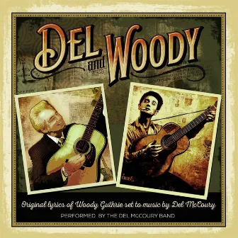 Del & Woody by The Del McCoury Band