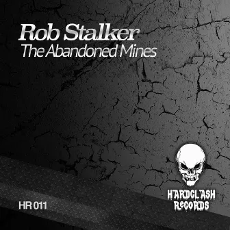 The Abandoned Mines by Rob Stalker