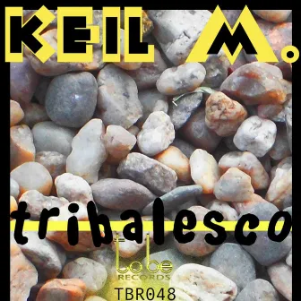 Tribalesco by Keil M.