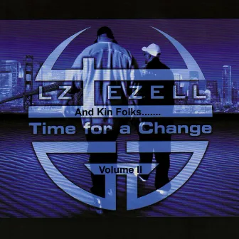 Time for a Change Vol. 2 by Ezell