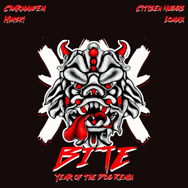 Bite - Year of the Dog Remix