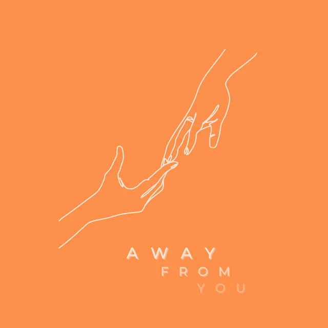 Away From You