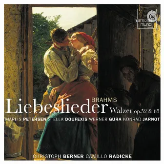 Brahms: Liebesliederwalzer & Neue Liebeslieder by Marlis Petersen